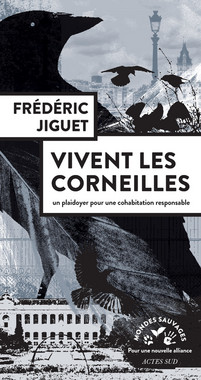 Couverture du livre Vivent les corneilles de Frédéric Juguet